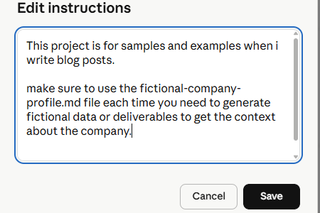 Claude Cowork's edit instructions dialog with custom instructions telling Claude to use the fictional-company-profile.md file whenever generating fictional data or deliverables when writing blog posts.